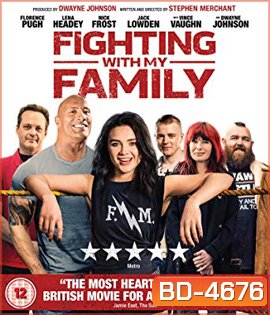 Fighting with My Family (2019) สู้ท้าฝันเพื่อครอบครัว