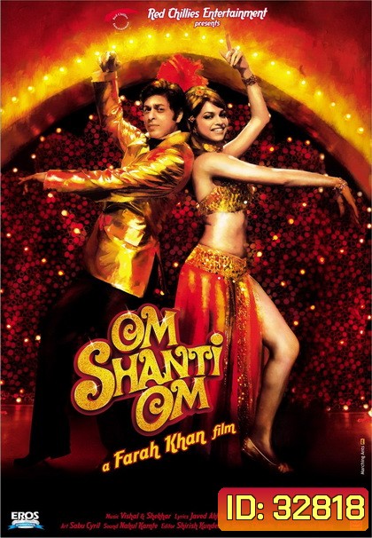 Om Shanti Om (2007) รักข้ามภพ