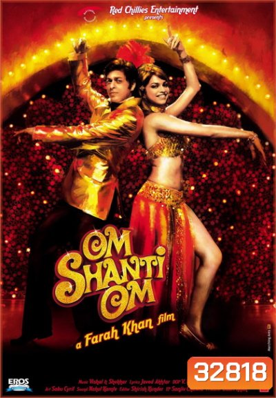 Om Shanti Om (2007) รักข้ามภพ