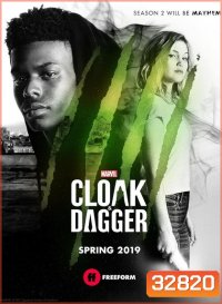Marvels Cloak & Dagger Season 2 ( Ep.1-10 จบ)