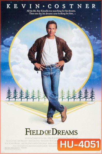 Field Of Dreams 1989 ทุ่งแห่งความฝัน