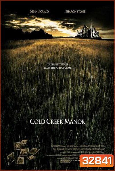 Cold Creek Manor ทวงเลือดคฤหาสน์ฝังแค้น (2003)