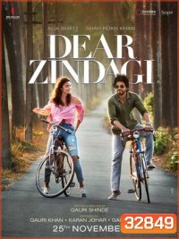 Dear Zindagi (2016) โลกสวยเพราะมีเธอ