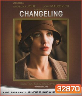Changeling (2008) กระชากปมปริศนา...คดีอำพราง