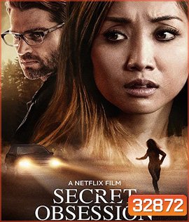 Secret Obsession (2019) แอบ จ้อง ฆ่า