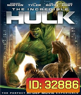 The Incredible Hulk (2008) เดอะ ฮัลค์ มนุษย์ตัวเขียวจอมพลัง