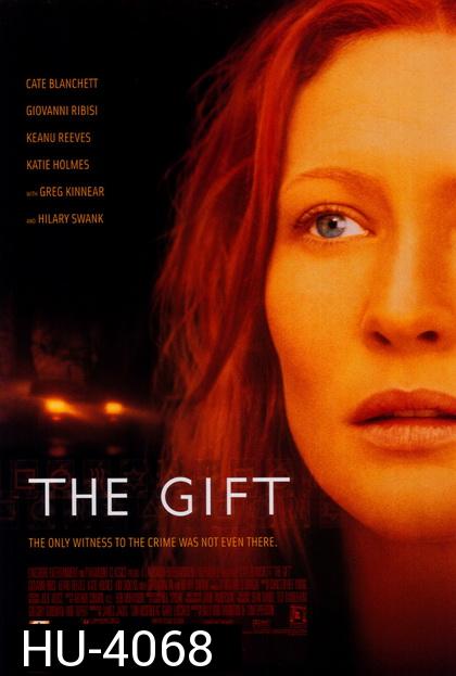 The Gift  ลางสังหรณ์ วิญญาณอำมหิต [2000]