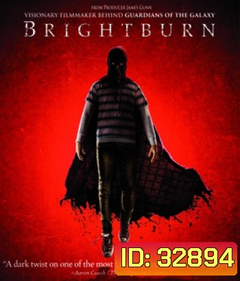 Brightburn (2019) เด็กพลังอสูร