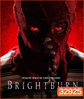 Brightburn (2019) เด็กพลังอสูร