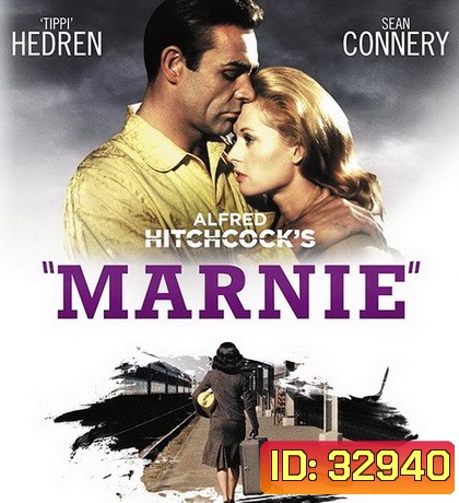Marnie (1964) มาร์นี่ พิศวาสโจรสาว