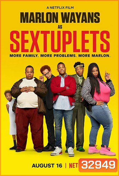 Sextuplets (2019) แฝด 6 ระหกระเหิน