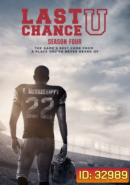 Last Chance U Season 4 นักเรียนทุนกีฬา