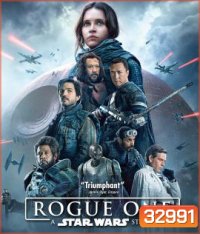 Rogue One: A Star Wars Story (2016) : ตำนานสตาร์วอร์ส