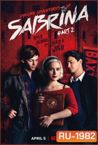 Chilling Adventures of Sabrina Season 2 ซาบริน่า สาวน้อยต้องสาป ปี 2