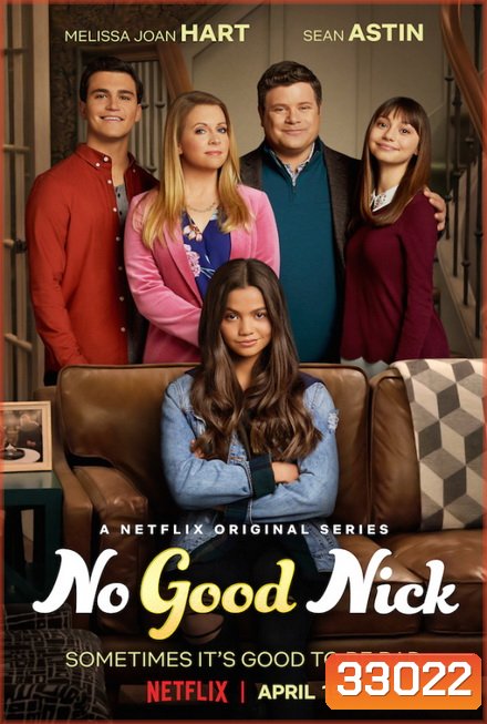 No Good Nick Season 1 (2019) นิคจอมซน ซีซั่น 1 (10 ตอนจบ)
