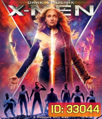 X-Men Dark Phoenix (2019) X-เม็น ดาร์ก ฟีนิกซ์