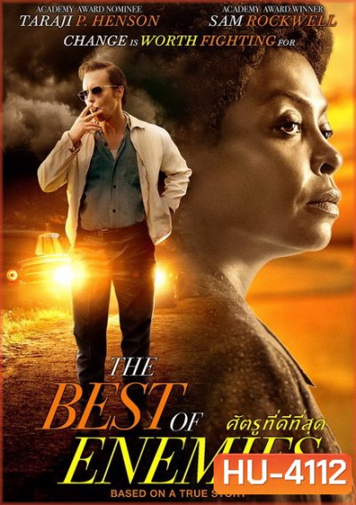 The Best of Enemies เพื่อนรักเพื่อนแค้น