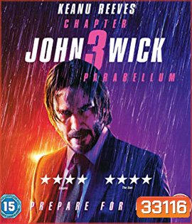 John Wick: Chapter 3 - Parabellum (2019) จอห์น วิค แรงกว่านรก 3 {บรรยายอังกฤษขึ้นช้านิดหน่อย}