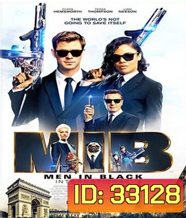 Men in Black International (2019) เอ็มไอบี หน่วยจารชนสากลพิทักษ์โลก