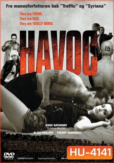 Havoc (2005) วัยร้าย วัยร้อน