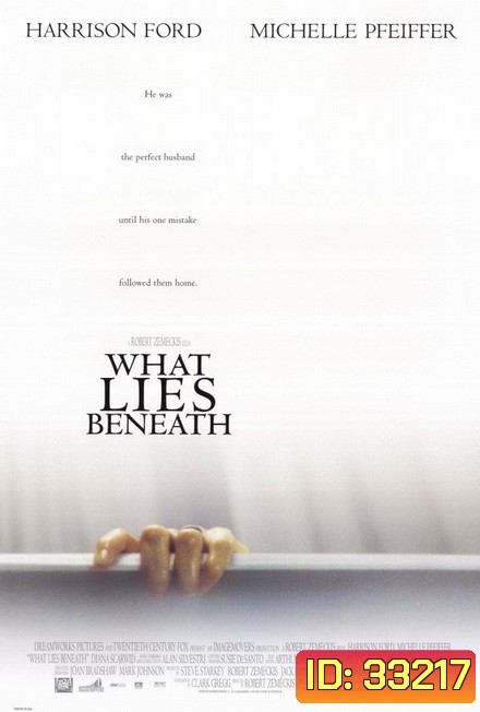 What Lies Beneath (2000) ว็อท ไลส์ บีนีธ ซ่อนอะไรใต้ความหลอน