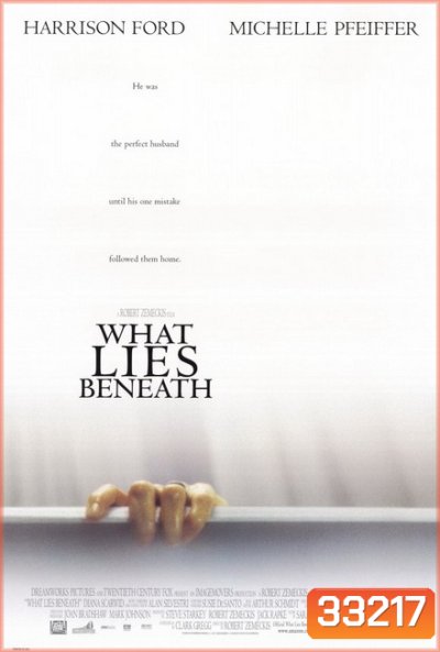 What Lies Beneath (2000) ว็อท ไลส์ บีนีธ ซ่อนอะไรใต้ความหลอน