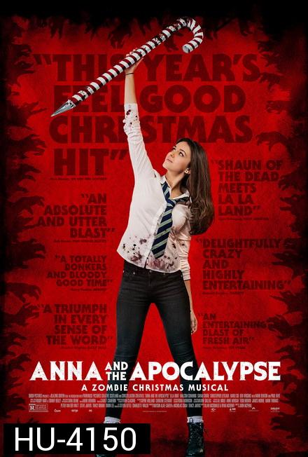 Anna and the Apocalypse (2018) แอนนากับวันโลกาวินาศวายป่วง