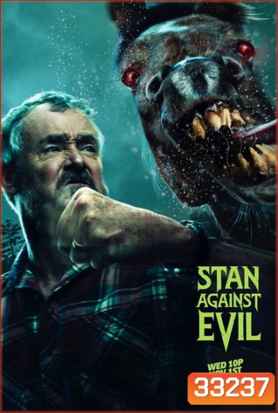 Stan Against evil Season 2 สแตนปะทะผีอมตะ ปี 2 2017 ( 8 Episodes End )