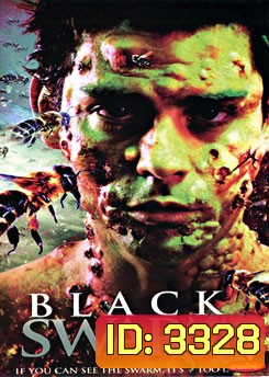 Black Swarm ฝูงต่อมรณะล้างเมือง