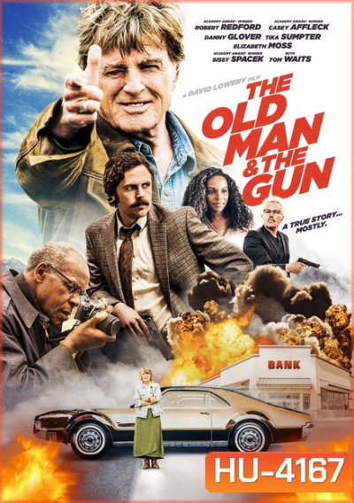 The Old Man & the Gun (2018) สิงห์เฒ่าปล้นพันธุ์เก๋า