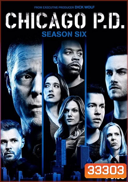 Chicago P.D. Season 6 ( Ep.1-22 จบ )