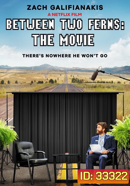Between Two Ferns: The Movie (2019) บีทวีน ทู เฟิร์นส์ เดอะ มูฟวี่