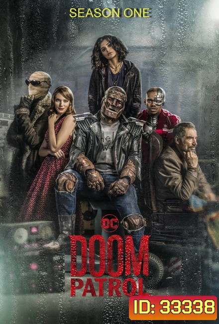 Doom Patrol Season 1 ดูมพาโทรล ฮีโร่หายนะ ปี 1