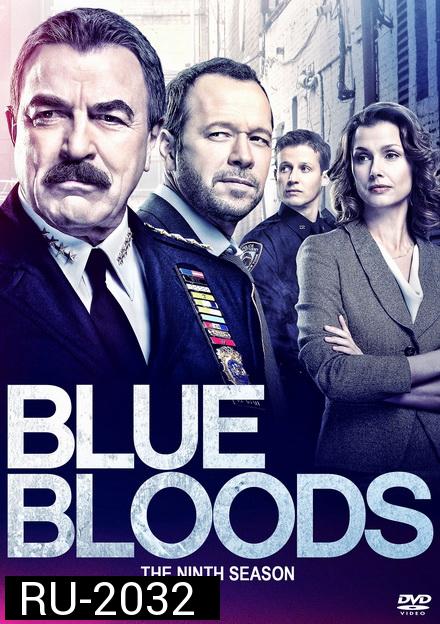 The Blue Bloods Season 9 บลูบลัดส์ สายเลือดผู้พิทักษ์ ปี 9 ( 22 ตอนจบ )