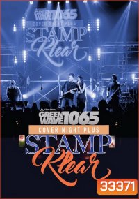 GREEN WAVE Present Cover Night Plus] Stamp & Klear (Full Concert)