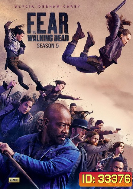 Fear the Walking Dead Season 5 (2019) ( EP1-16 End )