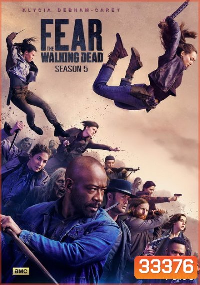 Fear the Walking Dead Season 5 (2019) ( EP1-16 End )