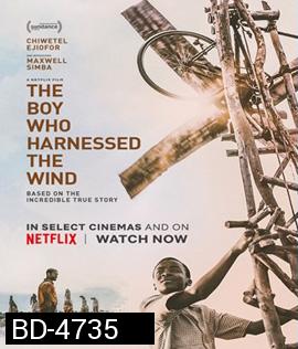 The Boy Who Harnessed the Wind (2019) ชัยชนะของไอ้หนู