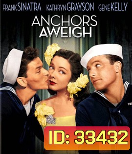 Anchors Aweigh (1945)