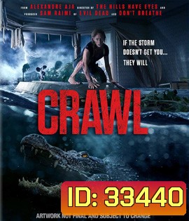Crawl (2019) คลานขย้ำ
