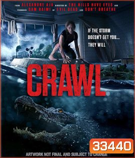 Crawl (2019) คลานขย้ำ