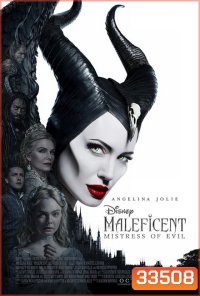 Maleficent Mistress of Evil (2019) มาเลฟิเซนต์ นางพญาปีศาจ