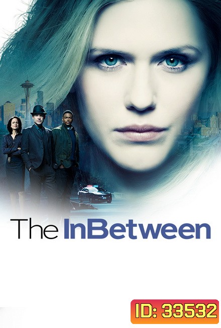The InBetween (2019) (10 ตอนจบ)