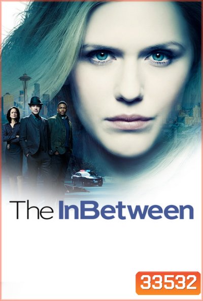 The InBetween (2019) (10 ตอนจบ)
