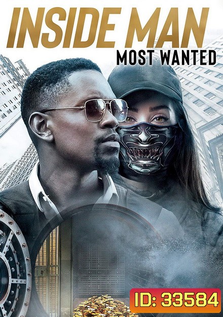 Inside Man Most Wanted (2019) ปล้นข้ามโลก