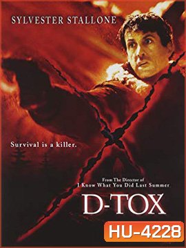 D-Tox (2002) ล่าเดือดนรก