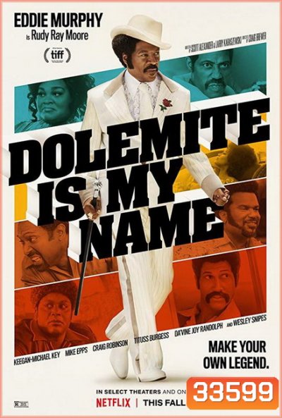 Dolemite is My Name (2019) โดเลอไมต์ ชื่อนี้ต้องจดจำ