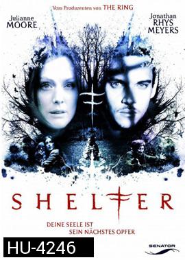 Shelter (2010) ดูดกระชากวิญญาณ