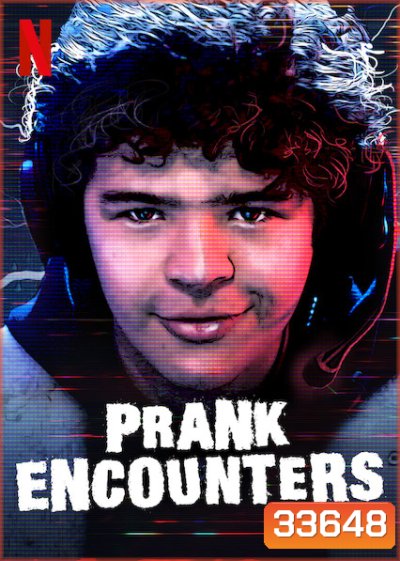 Prank Encounters อำเล่นเย็นๆ ใจ Season 1