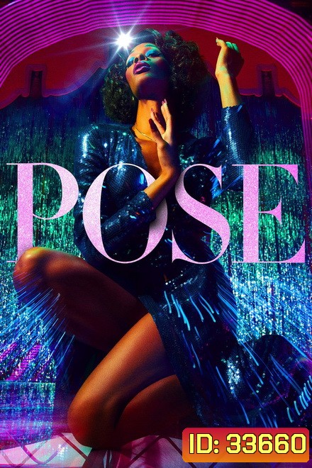 Pose Season 2 (2019) วาดท่าท้าฝัน ( 10 ตอนจบ )